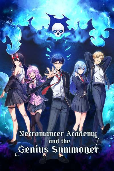 Necromancer Academy and the Genius Summoner [Official]